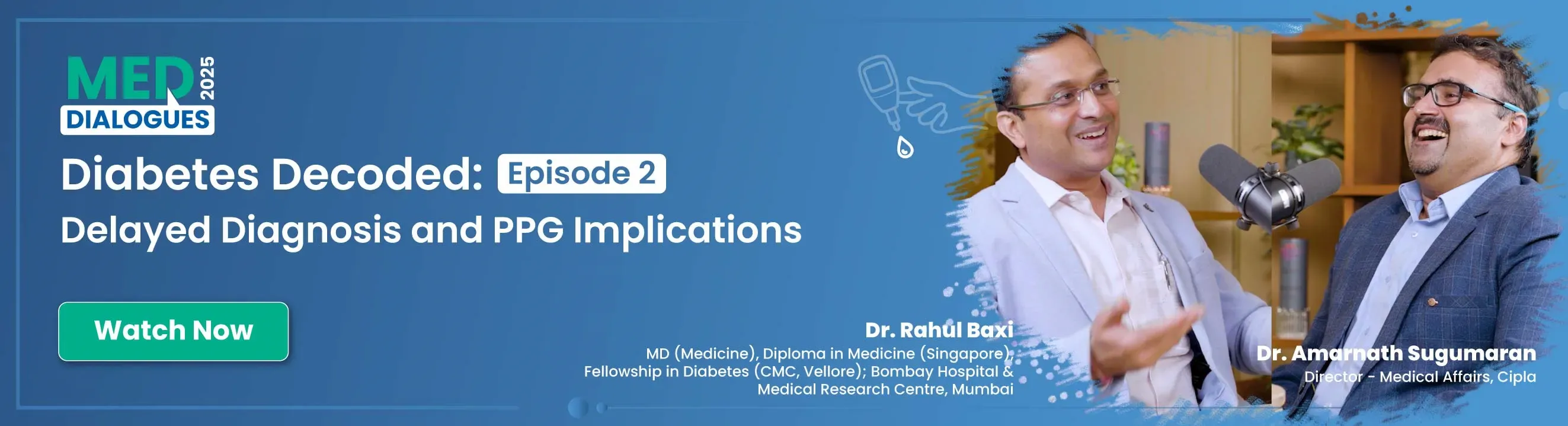 Med Dialogues banner_Diabetes Decoded E2_20 Nov_Desktop copy 3